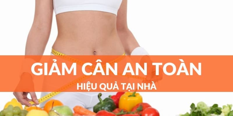 Hướng Dẫn Chi Tiết Các Phương Pháp Giảm Cân Tại Nhà