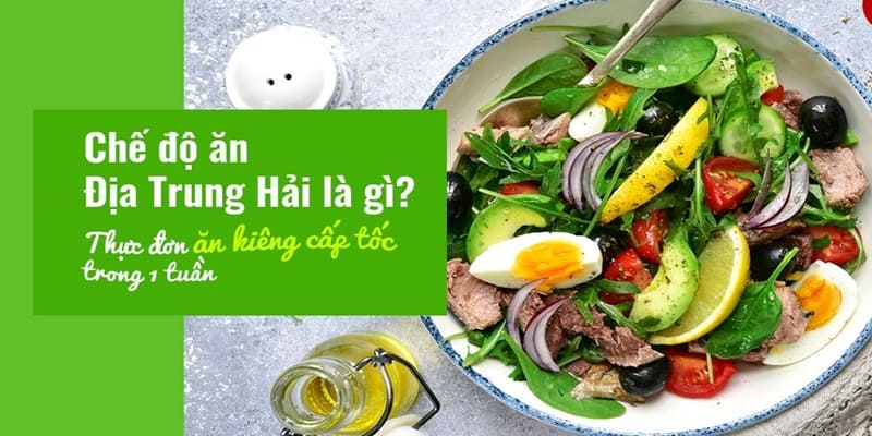 Giới thiệu chế độ ăn kiểu Địa Trung Hải