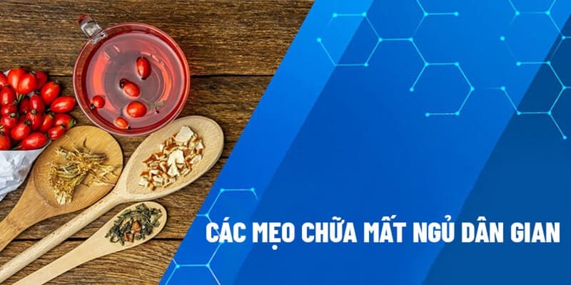 Phương pháp trị mất ngủ theo dân gian